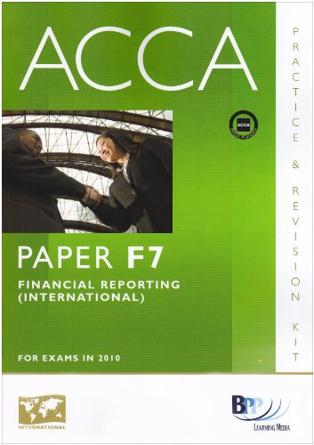 9780751780543: ACCA - F7 Financial Reporting (INT): Paper F7: Revision Kit