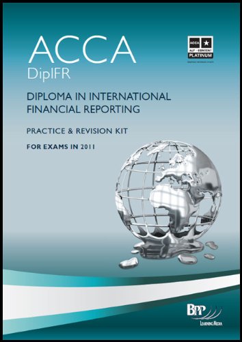 9780751783247: Diploma in International Financial Reporting: Practice and Revision Kit