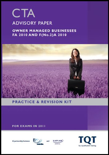 CTA - Taxation of Owner Managed Business Fa 2010: Revision Kit - BPP Learning Media