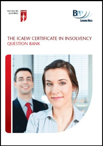 9780751797077: ICAEW CERTIFICATE IN INSOLVENCY QUESTION (ICAEW - Certificate in Insolvency Question Bank: Question Bank)