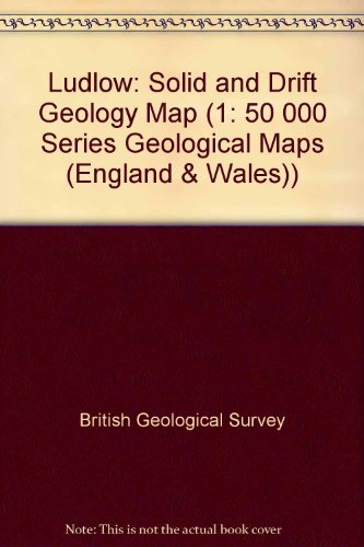 Ludlow (1: 50 000 Series Geological Maps (England & Wales)) (9780751832549) by British Geological Survey