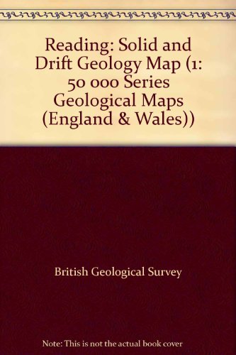 Reading (1: 50 000 Series Geological Maps (England & Wales)) (9780751832884) by British Geological Survey