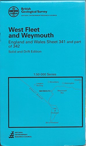 West Fleet and Weymouth (1: 50 000 Series Geological Maps (England & Wales)) (9780751833126) by British Geological Survey