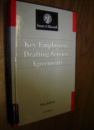 Key Employees: Drafting Service Contracts/Agreements (Practitioner Series)