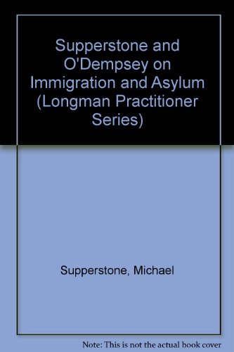 Beispielbild fr Supperstone and O'Dempsey on immigration and asylum (FT law & tax practitioner series) zum Verkauf von Phatpocket Limited