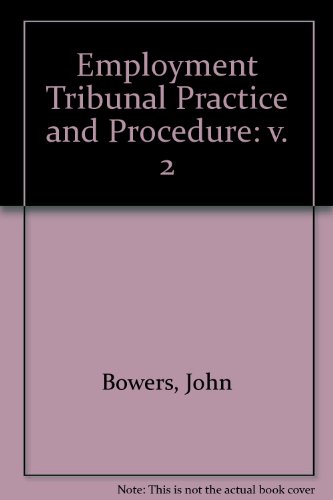 Employment Tribunal Practice and Procedure: 1999 (9780752006215) by Bowers, John; Brown, Damian; Mead, Geoffrey