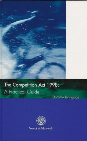 Stock image for The Competition Act 1998 for sale by Better World Books Ltd