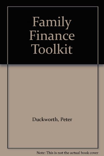 Family Finance Toolkit (9780752006444) by Peter Duckworth; Graham Reeds