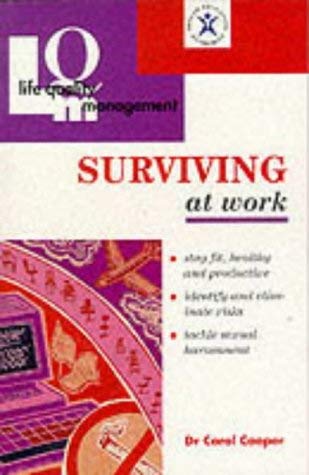 Beispielbild fr Surviving at Work (Life Quality Management) zum Verkauf von AwesomeBooks