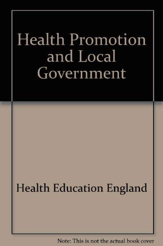 9780752107240: Health Promotion and Local Government