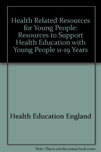 Beispielbild fr Health Related Resources for Young People: Resources to Support Health Education with Young People 11-19 Years zum Verkauf von PsychoBabel & Skoob Books