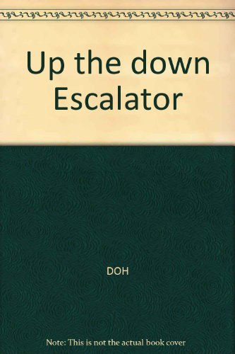 Beispielbild fr Up the down Escalator zum Verkauf von PsychoBabel & Skoob Books