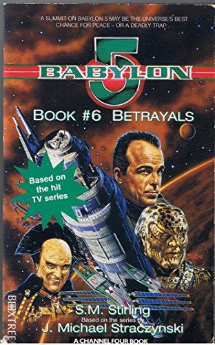 Beispielbild fr Betrayals (Babylon 5 S.) zum Verkauf von WorldofBooks