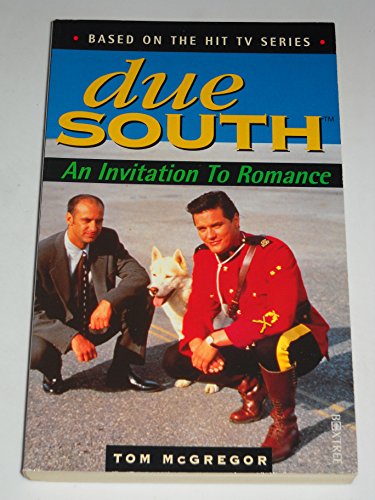 Stock image for An Invitation to Romance (Due South Guides) for sale by WorldofBooks