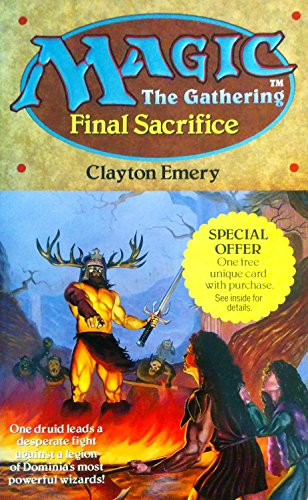 Magic - the Gathering: Final Sacrifice (9780752202174) by Emery, Clayton