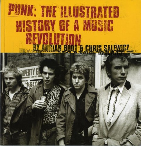 Beispielbild fr Punk: The illustrated history of a music revolution zum Verkauf von GF Books, Inc.