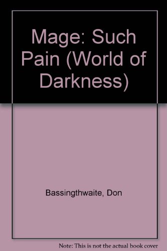 Beispielbild fr The World of Darkness SUCH PAIN zum Verkauf von Stephen Dadd