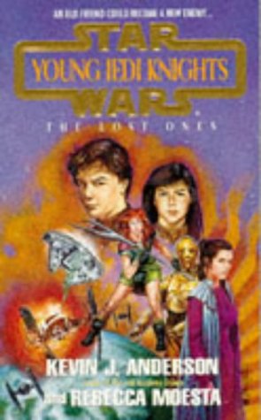 Beispielbild fr Young Jedi Knights: The Lost Ones (Star Wars: Young Jedi Knights) zum Verkauf von Brit Books