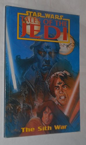 Beispielbild fr Star Wars: Tales of the Jedi - The Sith War zum Verkauf von WorldofBooks