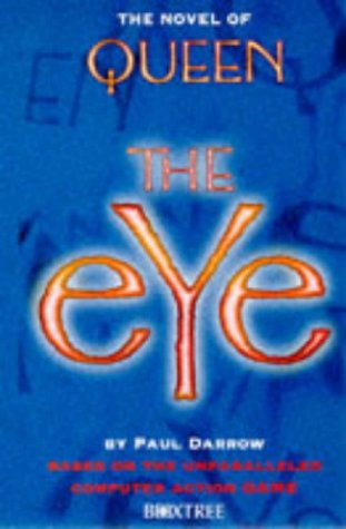 9780752203713: The Novel of "Queen": The Eye