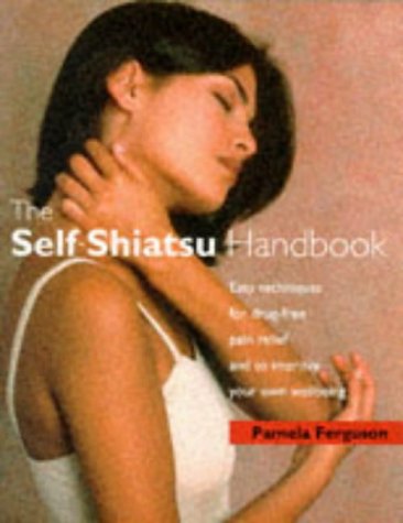 Stock image for The Self-shiatsu Handbook: Easy Techniques for Drug-Free Pain Relief and to Improve Your Own Wellbeing for sale by WorldofBooks