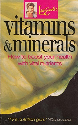 Imagen de archivo de Vitamins and Minerals (Liz Earle's Quick Guides) a la venta por WorldofBooks