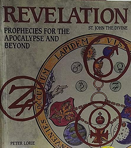 Beispielbild fr Revelation: St.John the Divine, Prophecies for the Apocalypse and Beyond zum Verkauf von WorldofBooks