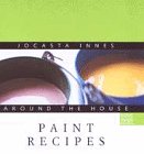 9780752205830: Around the House: Paint Recipes