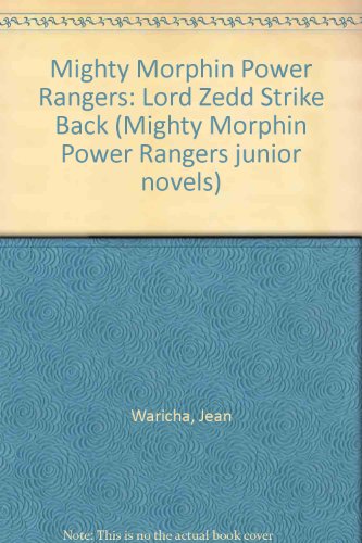 Stock image for Lord Zedd Strikes Back ("Mighty Morphin Power Rangers" Junior Novels) for sale by MusicMagpie