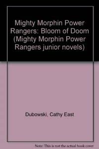 9780752206349: Bloom of Doom ("Mighty Morphin Power Rangers" junior novels)