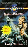 '''Babylon 5'': Accusations' (9780752206493) by Tilton, Lois; Straczynski, J. Michael