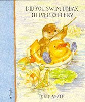 Stock image for Did You Swim Today, Oliver Otter? for sale by Better World Books