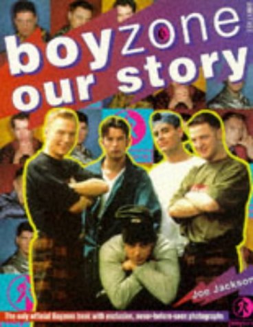Stock image for "Boyzone": Our Story for sale by WorldofBooks