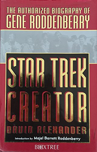 Stock image for Star Trek Creator - The Authorized Biography of Gene Roddenberry for sale by Redruth Book Shop