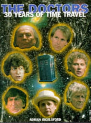 Beispielbild fr The Doctors: Thirty Years of Time Travel zum Verkauf von WorldofBooks