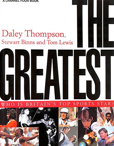 9780752210483: The Greatest: Who is Britain's Top Sports Star?