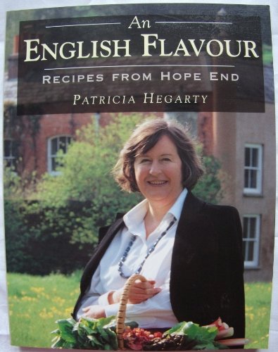 AN ENGLISH FLAVOUR : Recipes from Hope End