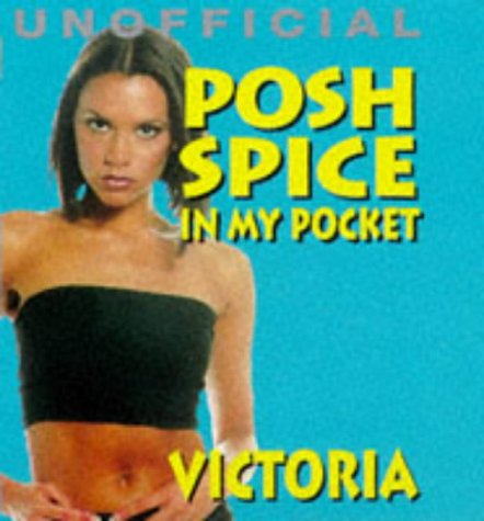 Beispielbild fr Posh Spice in My Pocket : Victoria zum Verkauf von Reuseabook