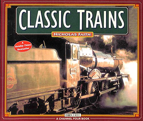 Beispielbild fr Classic Trains (A Channel Four book) zum Verkauf von WorldofBooks