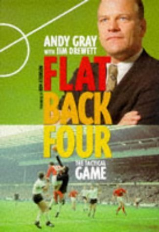 Imagen de archivo de Flat Back Four: Tactics of Football a la venta por WorldofBooks