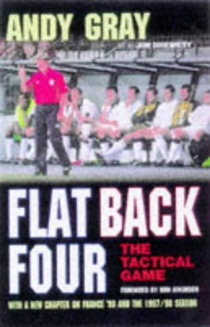 Stock image for Flat Back Four: The Tactical Game for sale by WorldofBooks