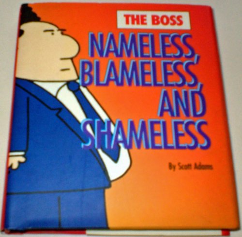 Imagen de archivo de The Boss: Nameless, Blameless and Shameless a la venta por WorldofBooks