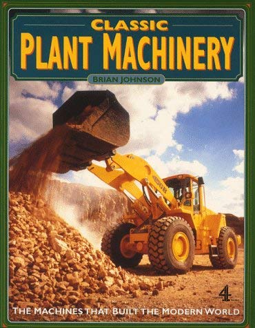 9780752213408: Classic Plant Machinery (A Channel Four book)