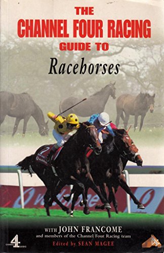 Beispielbild fr Guide to Racehorses (Channel Four racing guides) zum Verkauf von WorldofBooks