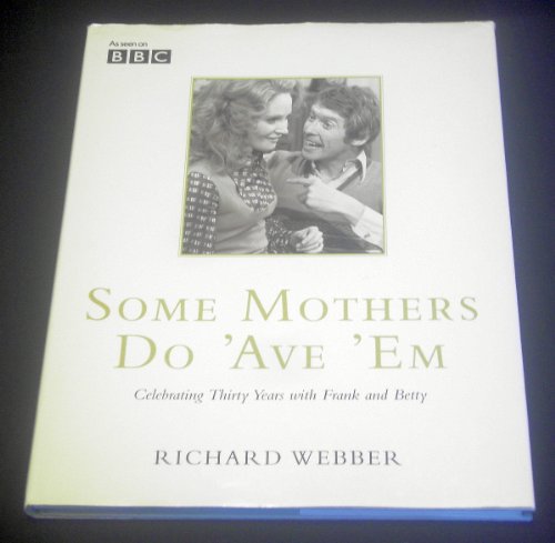 Stock image for Some Mothers Do 'Ave' Em (HB) for sale by AwesomeBooks
