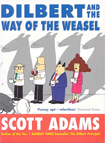 9780752215594: Dilbert and the Way of the Weasel