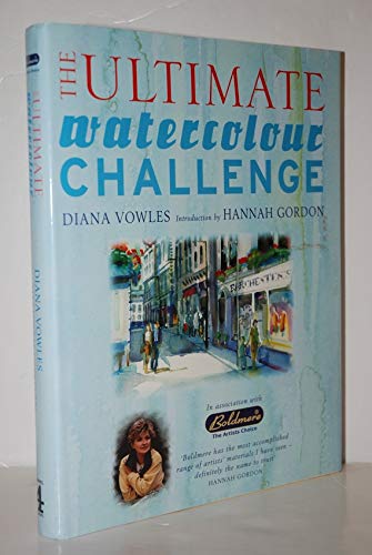 Beispielbild fr The Ultimate Watercolour Challenge zum Verkauf von WorldofBooks