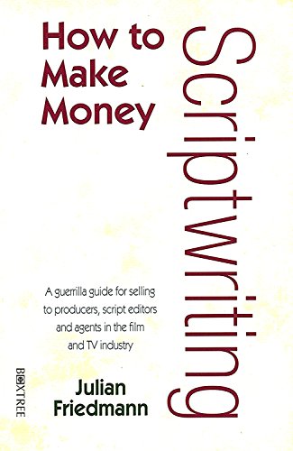 Beispielbild fr How to Make Money Scriptwriting zum Verkauf von WorldofBooks