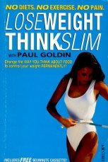 Imagen de archivo de Lose Weight, Think Slim a la venta por AwesomeBooks