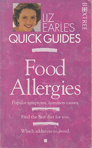 Imagen de archivo de Food Allergies (Liz Earle's Quick Guides) a la venta por WorldofBooks